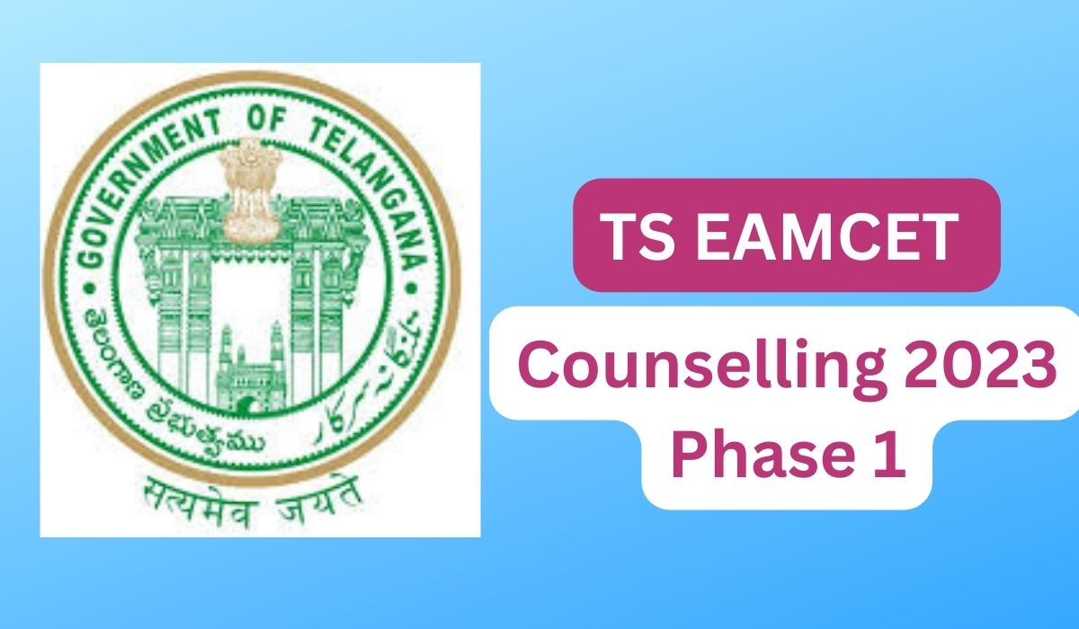 TS EAMCET Counselling 2023 Phase 1