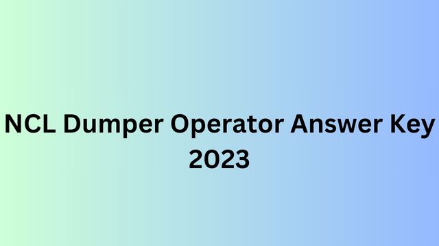 NCL Dumper Operator Answer Key 2023