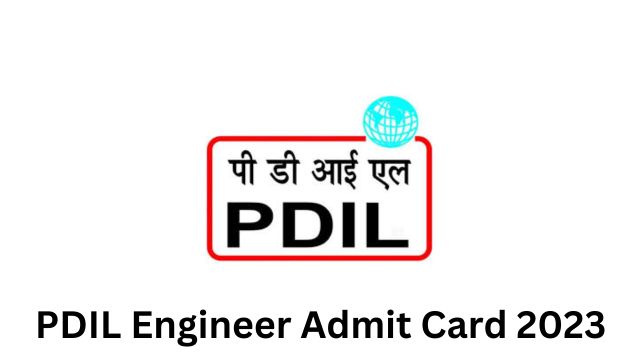 PDIL Engineer Admit Card 2023